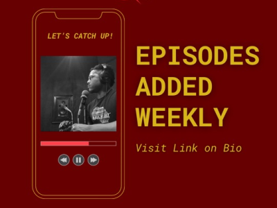 Episodes added weekly